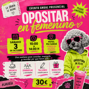 ENTRADA · EVENTO ANUAL OPOSITAR EN FEMENINO 2026 🐩💚